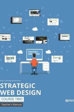 Cover of Strategic Web Design (Teachers Edition)