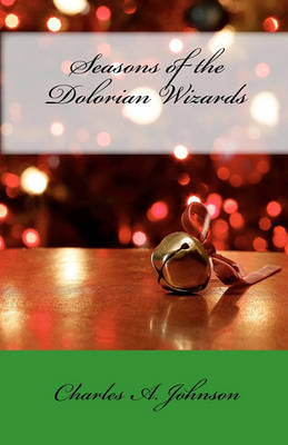 Book cover for Seasons of the Dolorian Wizards