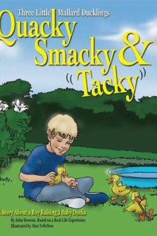 Cover of Quacky, Smacky & Tacky