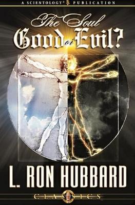 Book cover for The Soul: Good or Evil?