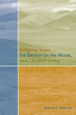 Cover of Religious Vows, The Sermon On The Mount, And Christian Living