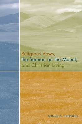 Book cover for Religious Vows, The Sermon On The Mount, And Christian Living