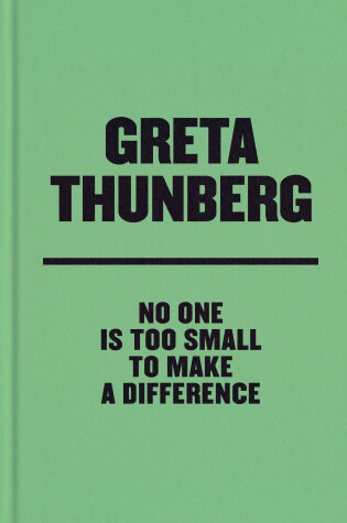 Cover of No One Is Too Small to Make a Difference Deluxe Edition
