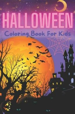 Cover of Halloween Coloring Book For Kids