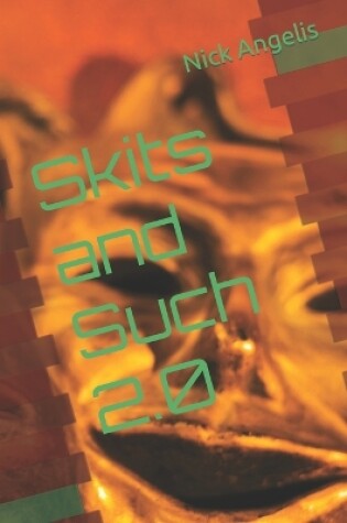 Cover of Skits and Such 2.0