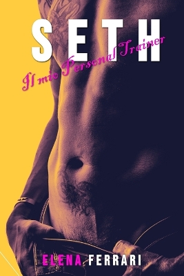 Book cover for Il Mio Personal Trainer, Seth