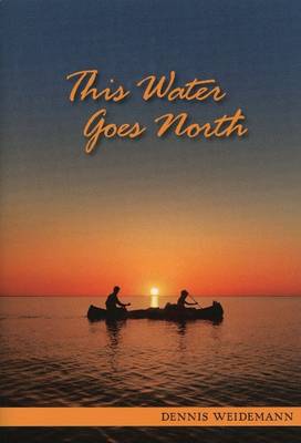 Book cover for This Water Goes North