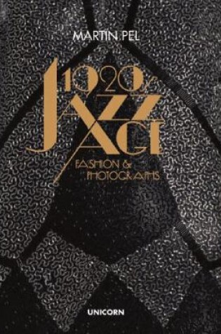 Cover of 1920s Jazz Age Fashion and Photographs