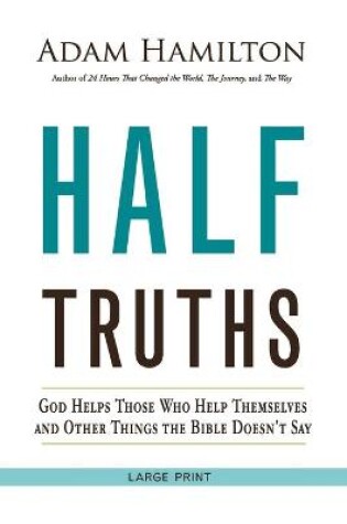 Cover of Half Truths [Large Print]