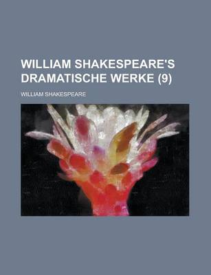 Book cover for William Shakespeare's Dramatische Werke (9 )