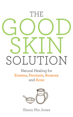 Cover of The Good Skin Solution