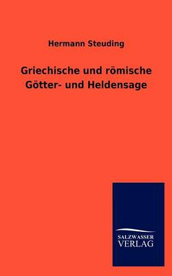 Book cover for Griechische Und R Mische G Tter- Und Heldensage