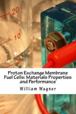 Cover of Proton Exchange Membrane Fuel Cells