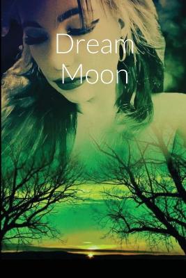 Book cover for Dream Moon