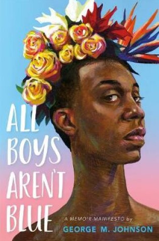 Cover of All Boys Aren't Blue