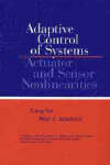 Book cover for Adaptive Control of Systems with Actuator and Sensor Nonlinearities