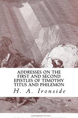 Book cover for Addresses on the First and Second Epistles of Timothy Titus and Philemon
