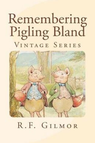 Cover of Remembering Pigling Bland