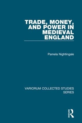 Cover of Trade, Money, and Power in Medieval England