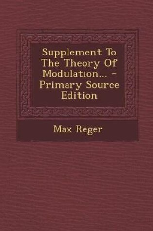 Cover of Supplement to the Theory of Modulation... - Primary Source Edition