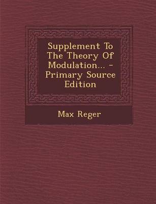 Book cover for Supplement to the Theory of Modulation... - Primary Source Edition