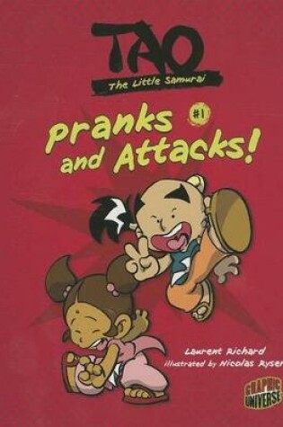 Cover of Tao The Little Samurai Book 1: Pranks and Attacks!