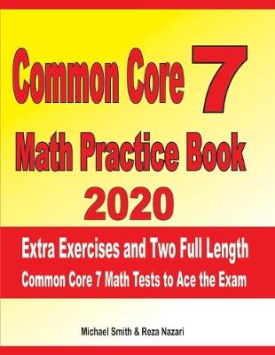 Book cover for Common Core 7 Math Practice Book 2020