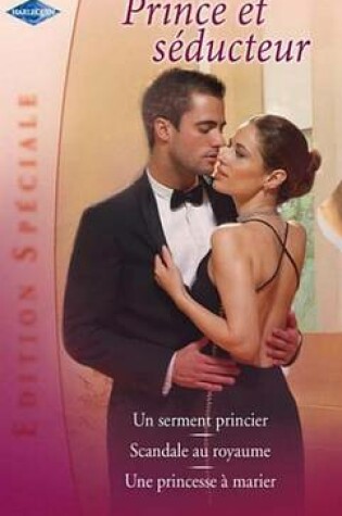 Cover of Prince Et Seducteur (Harlequin Edition Speciale)