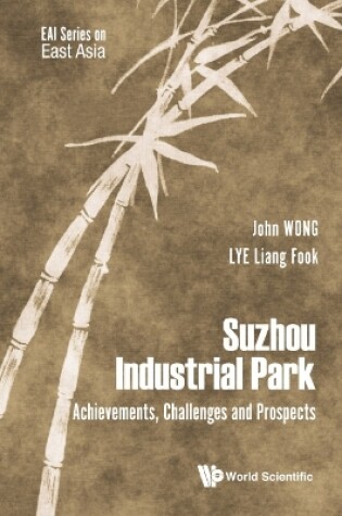 Cover of Suzhou Industrial Park: Achievements, Challenges And Prospects