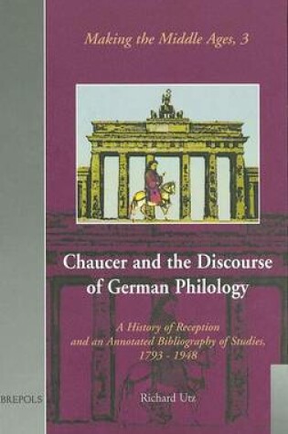 Cover of Chaucer and the Discourse of German Philology