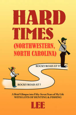 Cover of Hard Times (Northwestern, North Carolina)