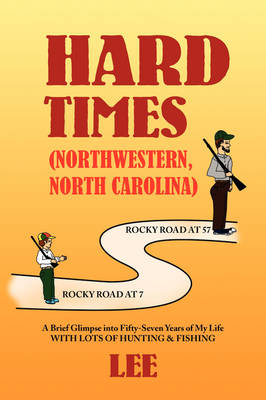 Book cover for Hard Times (Northwestern, North Carolina)