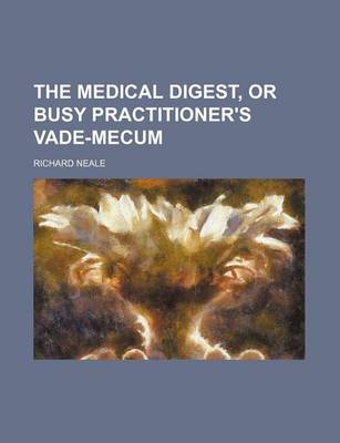 Book cover for The Medical Digest, or Busy Practitioner's Vade-Mecum