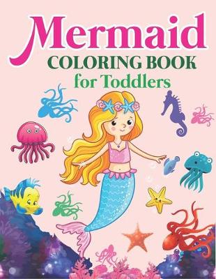 Book cover for Mermaid Coloring Book for Toddlers