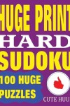 Book cover for Huge Print Hard Sudoku