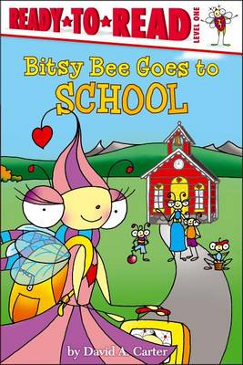 Book cover for Bitsy Bee Goes to School