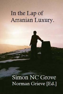 Book cover for In the lap o' Arranian luxury.