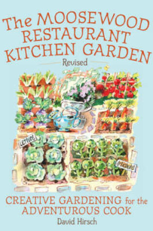 Cover of The Moosewood Restaurant Kitchen Garden