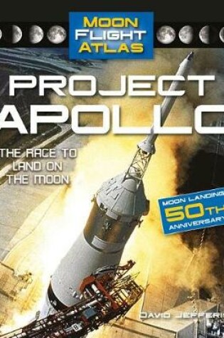 Cover of Project Apollo: The Race to Land on the Moon