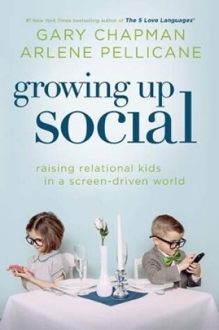 Cover of Growing Up Social