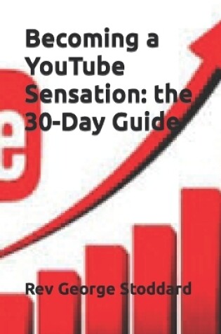 Cover of Becoming a YouTube Sensation