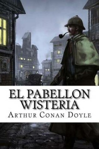 Cover of El pabellon Wisteria