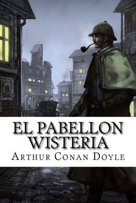 Book cover for El pabellon Wisteria