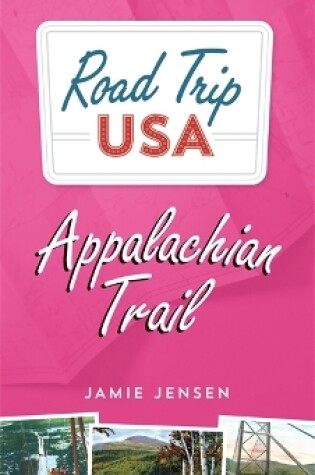 Cover of Road Trip USA: Appalachian Trail