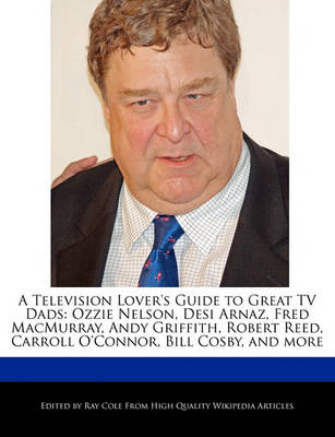 Book cover for A Television Lover's Guide to Great TV Dads