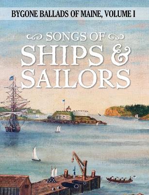 Cover of Songs of Ships & Sailors