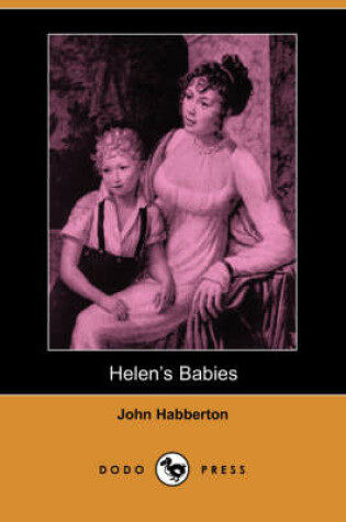 Cover of Helen's Babies (Dodo Press)