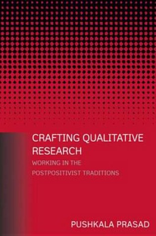 Cover of Crafting Qualitative Research: Working in the Postpositivist Traditions