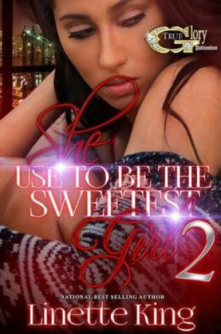 Cover of She use to be the sweetest girl 2