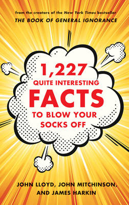 Book cover for 1,227 Quite Interesting Facts to Blow Your Socks Off